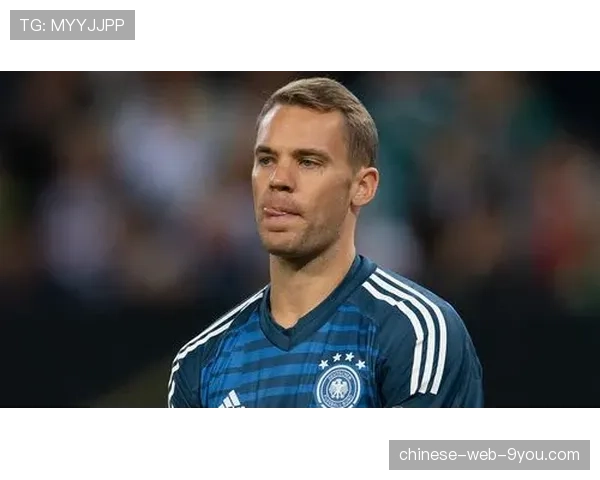 专访即将退役的诺伊尔：回顾生涯与对德国门将传统的思考